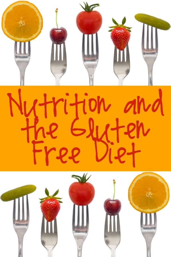 Nutrition and the Gluten Free Diet - gfJules