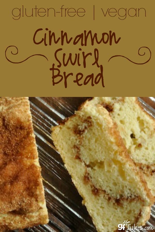 gluten free vegan Cinnamon Swirl Bread - gf Jules