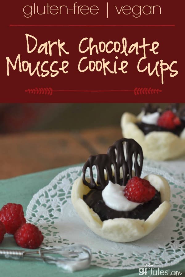 Gluten Free, Vegan Dark Chocolate Mousse Cookie Cups by gfJules are absolutely decadent!