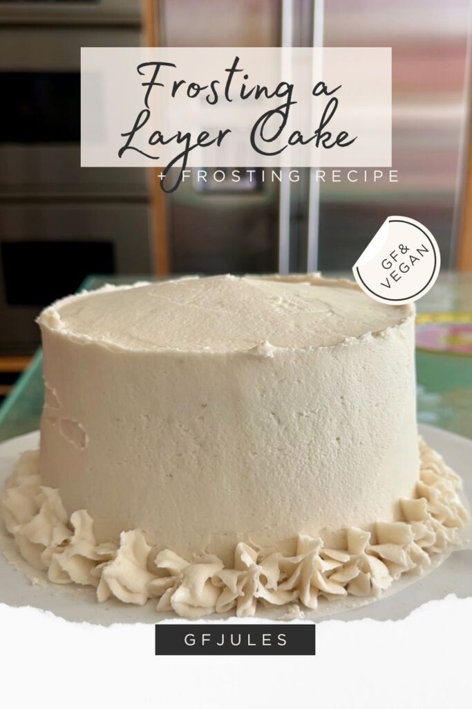 Frosting a 2-Layer Cake -- How-To! gfJules