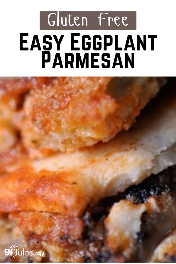 Gluten Free Eggplant Parmesan Recipe 