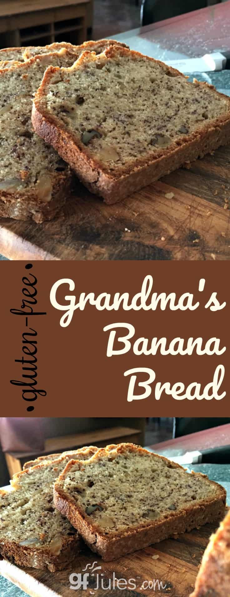Grandma's Banana Bread ... made Gluten Free! gfJules.com - Gluten free ...