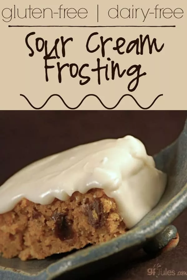 Gluten Free Sour Cream Frosting by gfJules can easily be made dairy free