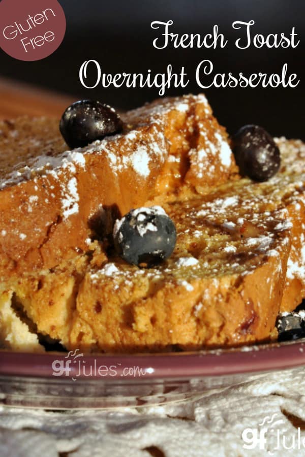 The "morning after" a holiday doesn't need to be stressful! Make this Gluten Free French Toast Overnight Casserole the night before!