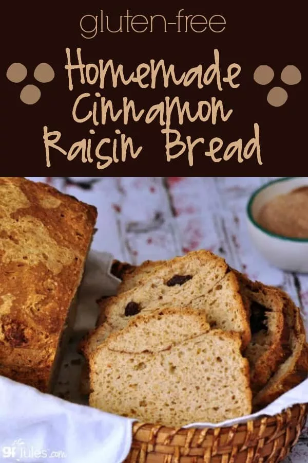 gluten free Cinnamon Raisin Bread - gfJules