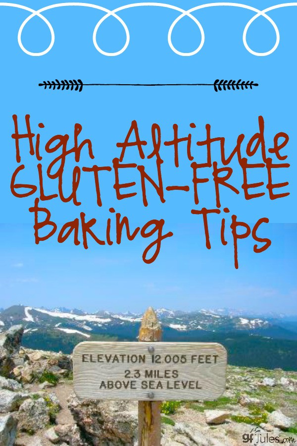 High Altitude Gluten Free Baking Tips by gfJules