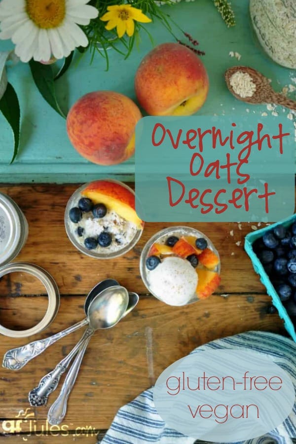 Gluten Free, Vegan Overnight Oats Dessert by gfJules is simple, delicious, and healthier than your average dessert!