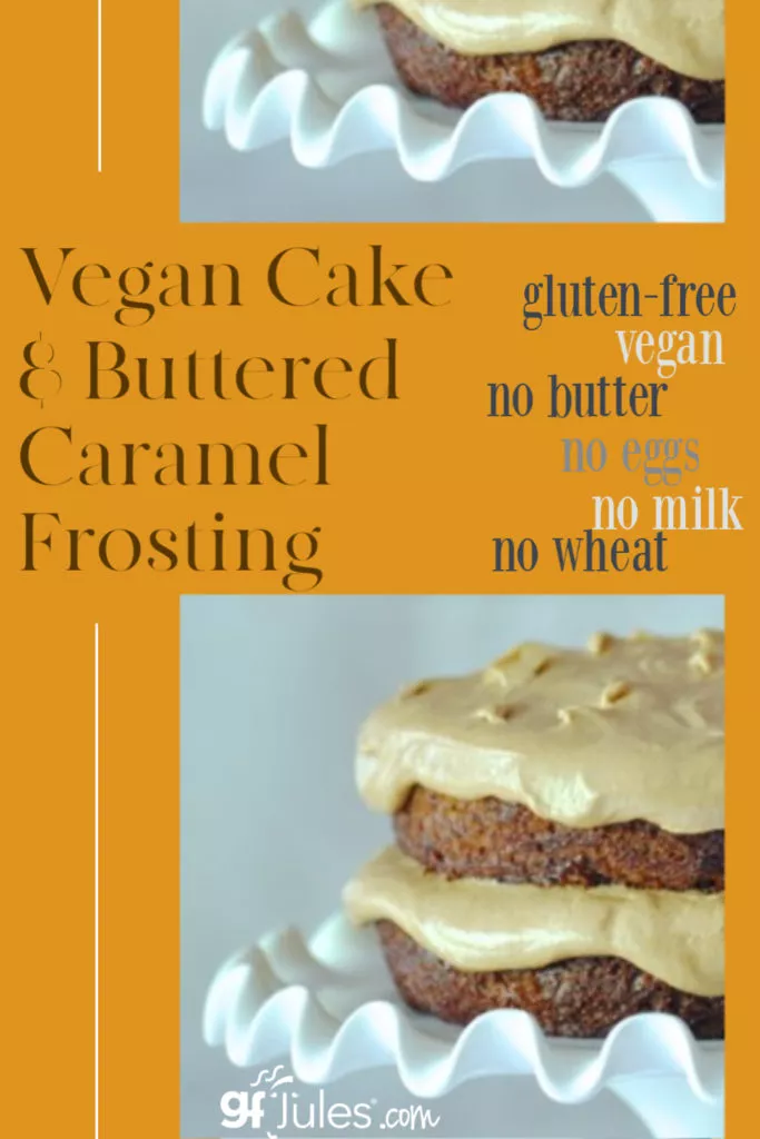 Gluten Free Vegan Cake with Buttered Caramel Frosting 