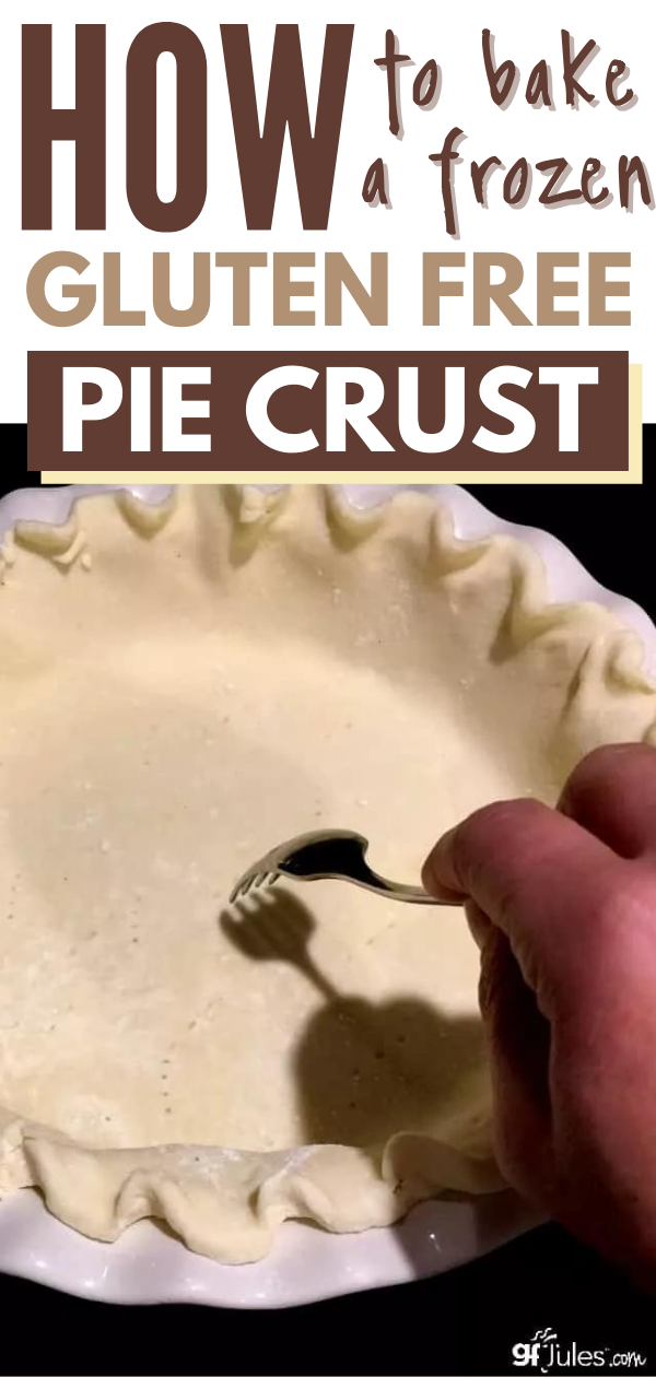 How To Bake A Frozen Gluten Free Pie Crust