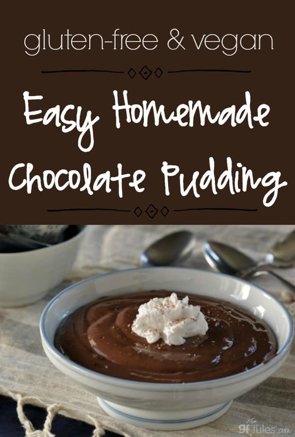 Easy Homemade Gluten Free & Vegan Chocolate Pudding