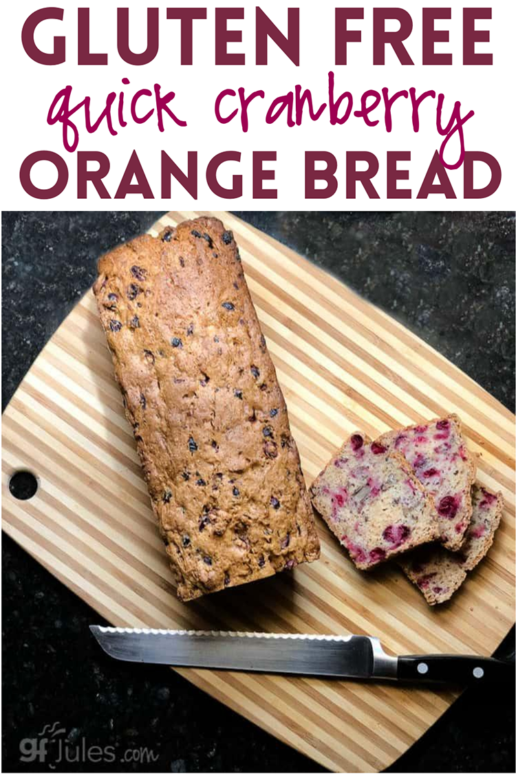 Gluten Free Cranberry Orange Quick Bread