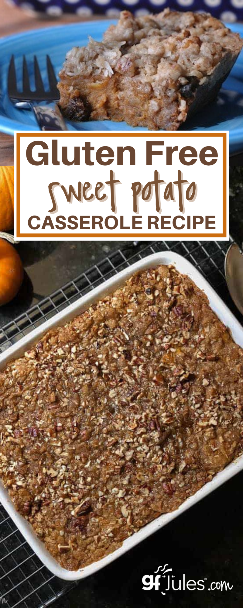 Gluten Free Sweet Potato Casserole Recipe