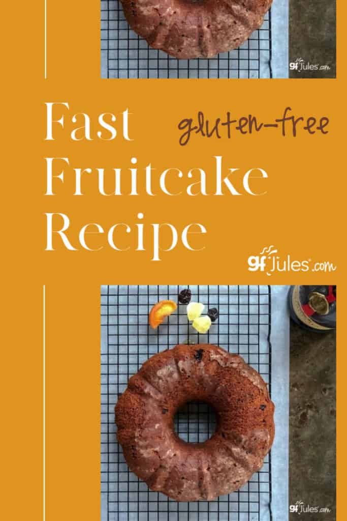 Fast Gluten Free Fruitcake Recipe | gfJules