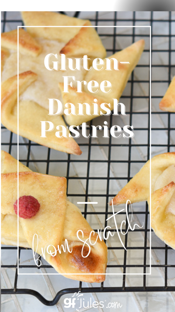 gluten free danish pastries from scratch | gfJules