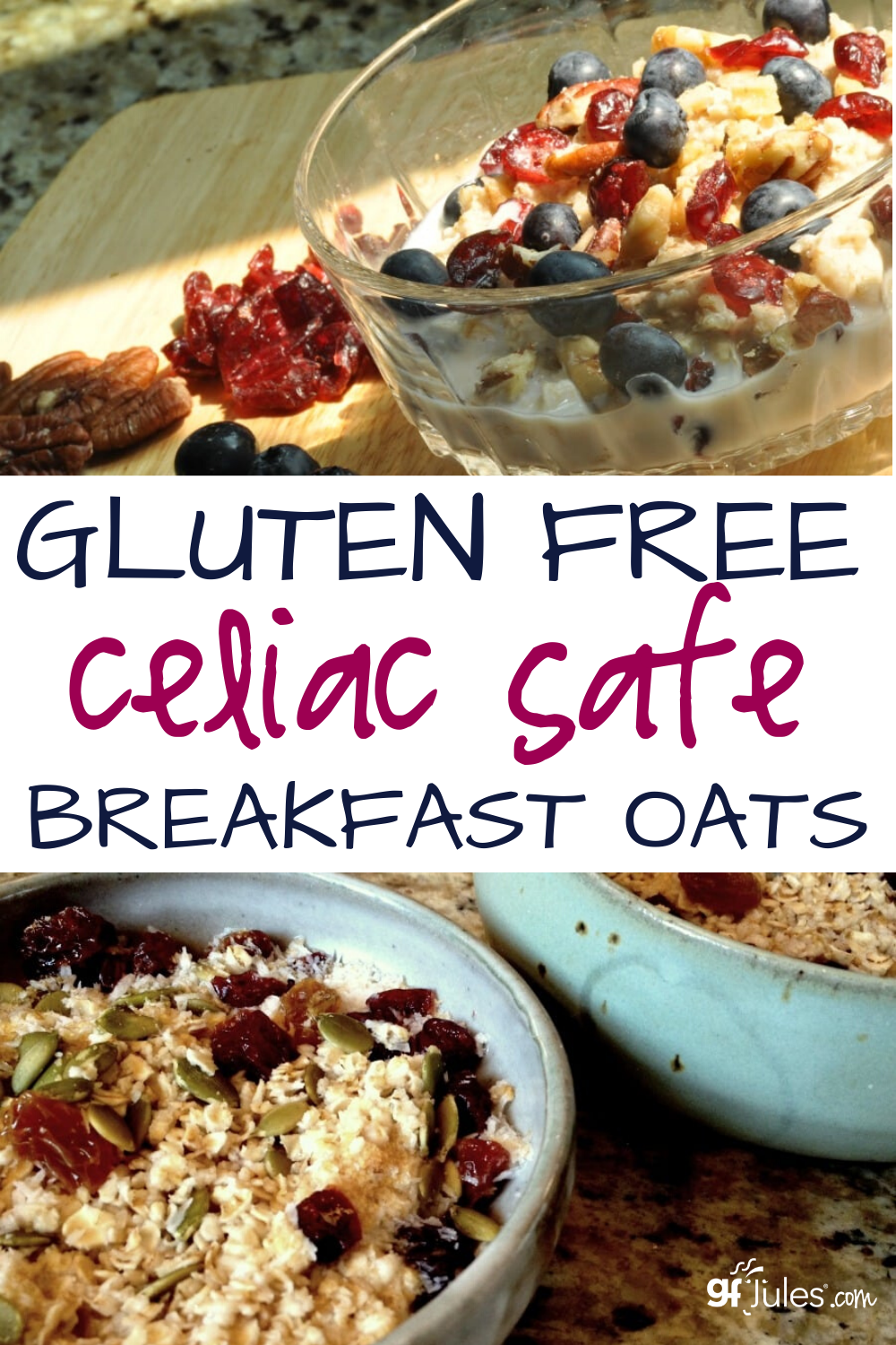 gluten-free-oats-safe-for-celiacs-gluten-free-recipes-gfjules