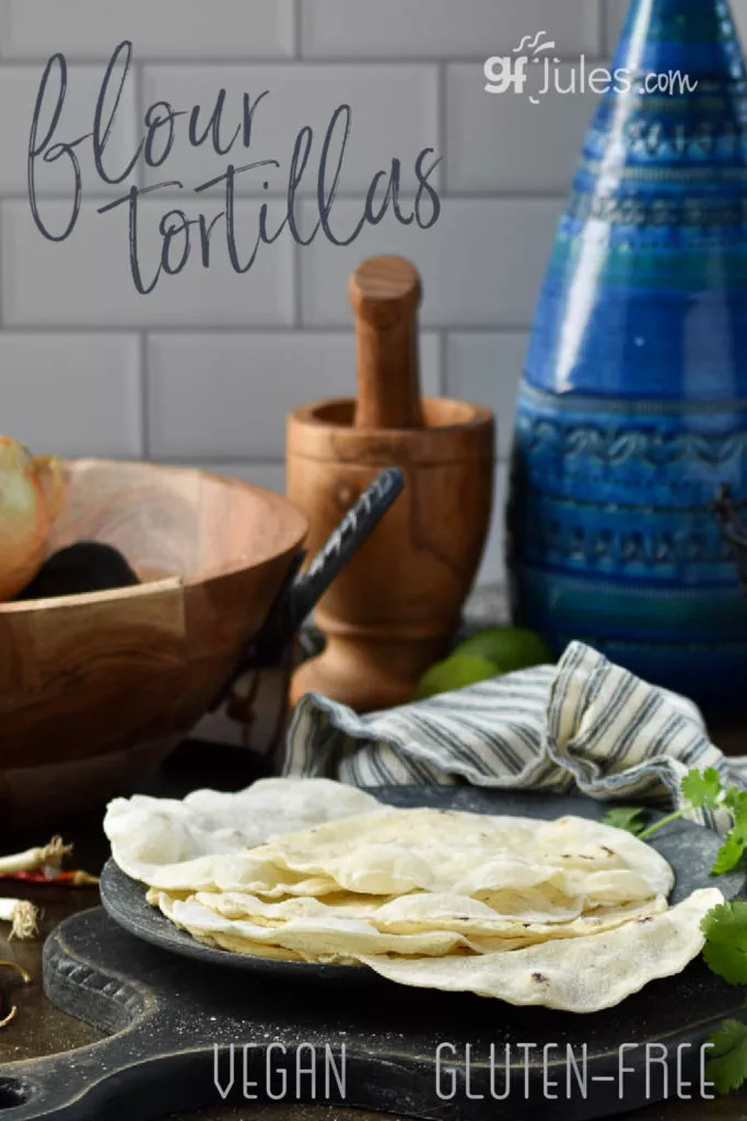 vegan and gluten free flour tortillas | gfJules