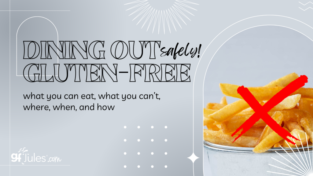 Dining Out Safely Gluten-Free | gfJules