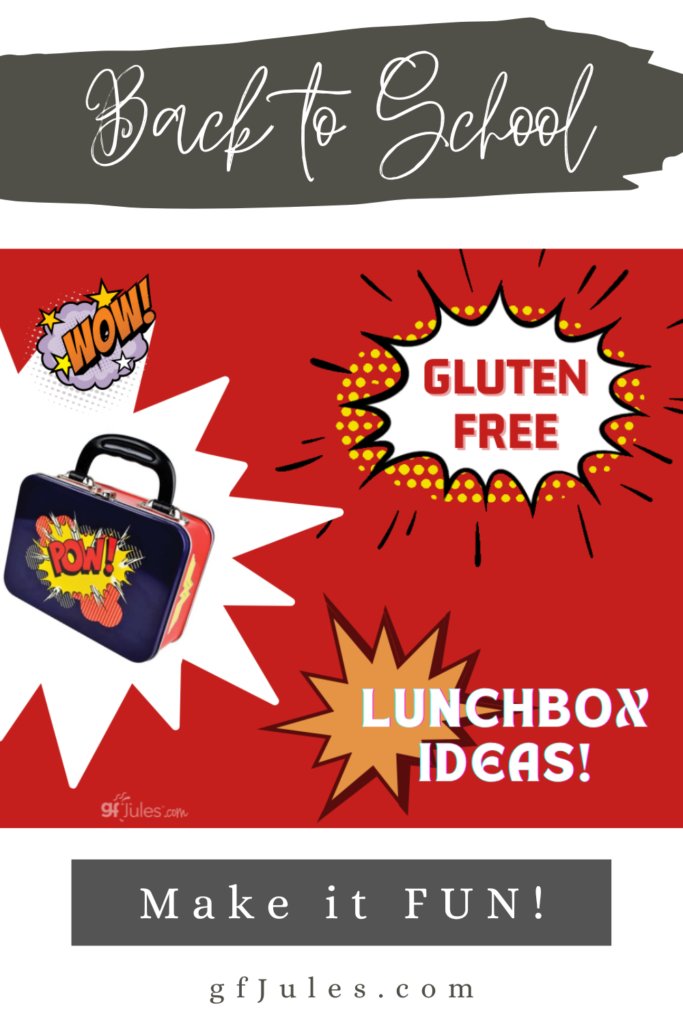 BACK TO SCHOOL: GLUTEN-FREE LUNCHBOX IDEAS