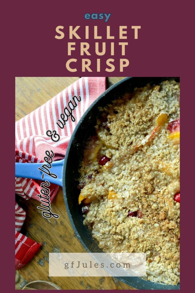 Easy gluten free skillet fruit crisp recipe | gfJules 