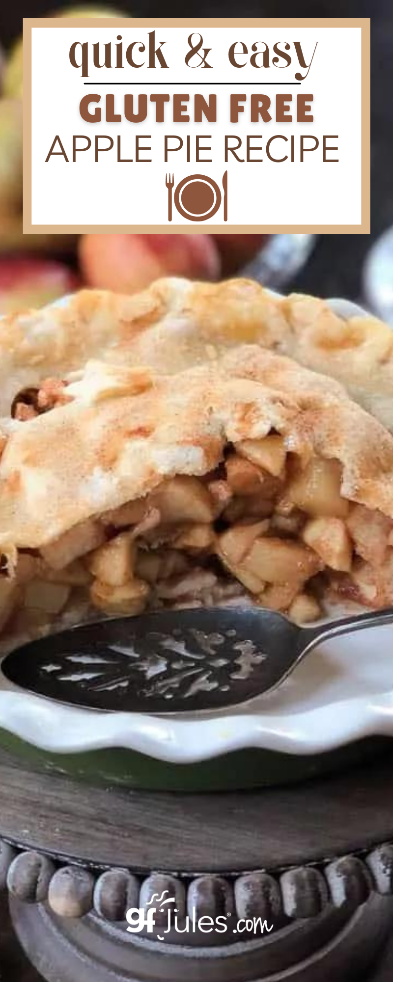 Quick and Easy Gluten Free Apple Pie Recipe