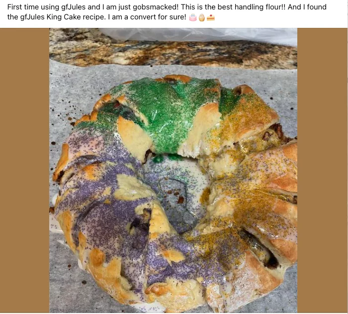 Keri W's gluten free King Cake made with gfJules Flour