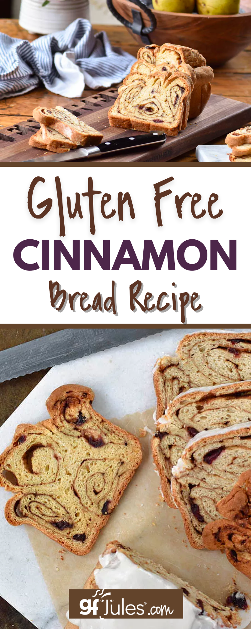 Gluten Free Cinnamon Bread Recipe