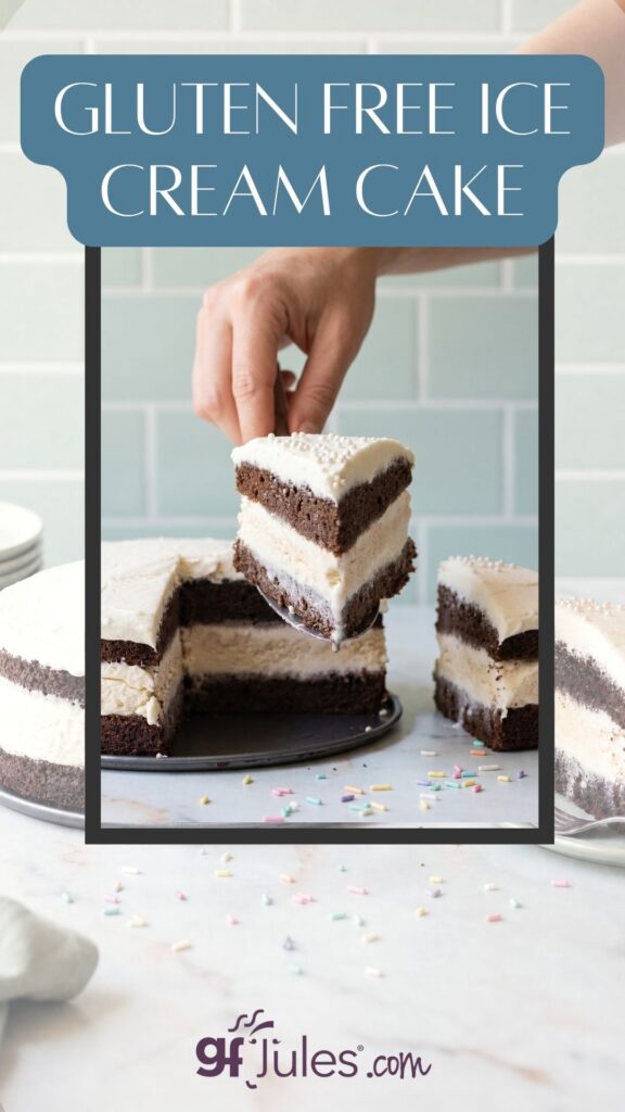 Gluten Free Ice Cream Cake | gfJules