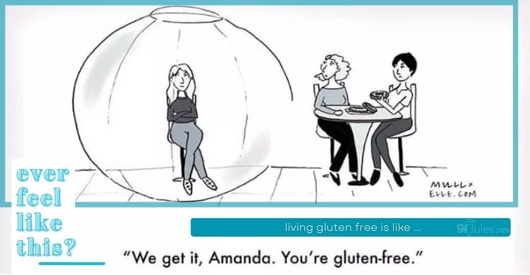 Living Gluten Free is Like ... living in a bubble