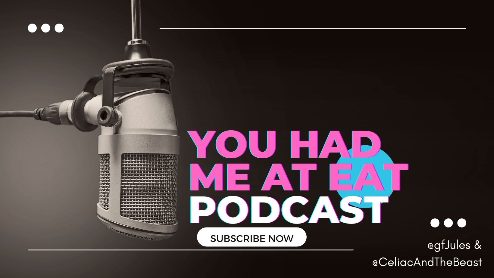 You Had Me At Eat Podcast