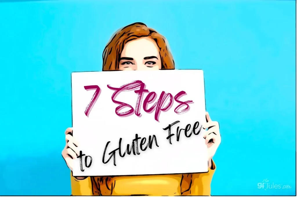 7 steps to gluten free