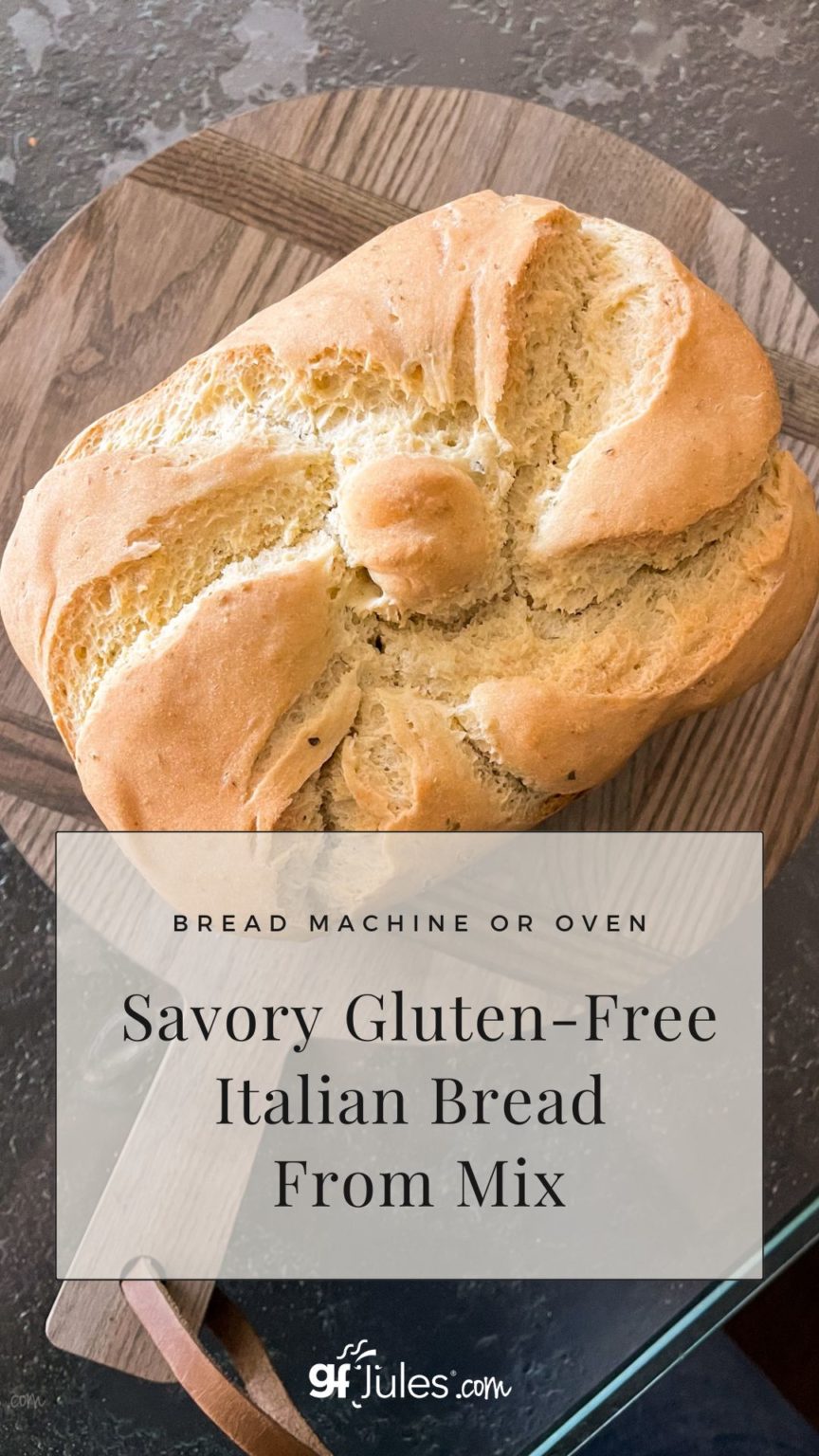 Savory Gluten Free Italian Bread - Made From An Easy Mix! #1 Voted GfJules