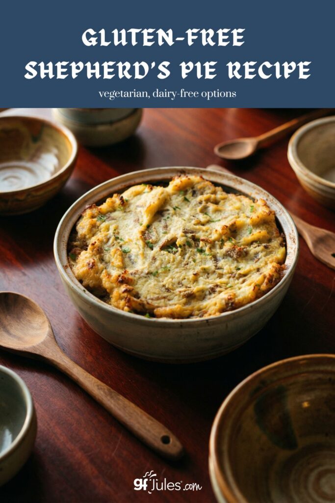 Gluten free shepherd's pie recipe with vegetarian and dairy free options