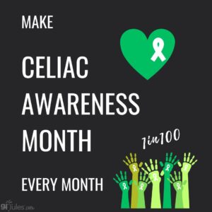 Celiac Awareness Month 1in100 |gfJules