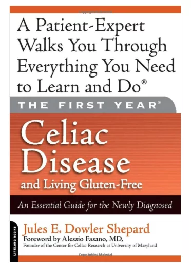 The First Year: Celiac Disease and Living Gluten Free