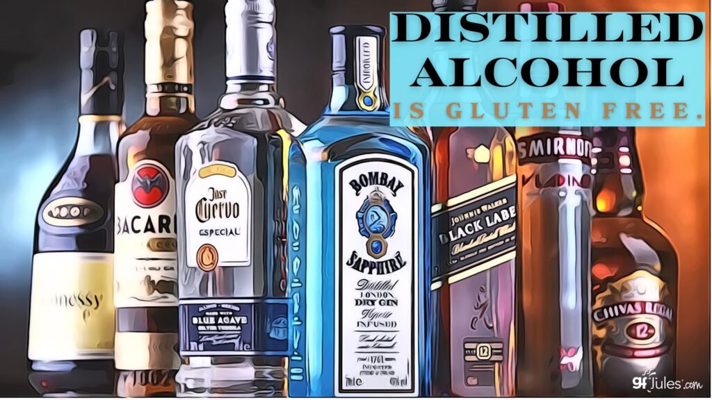 Distilled Alcohol is Gluten Free.