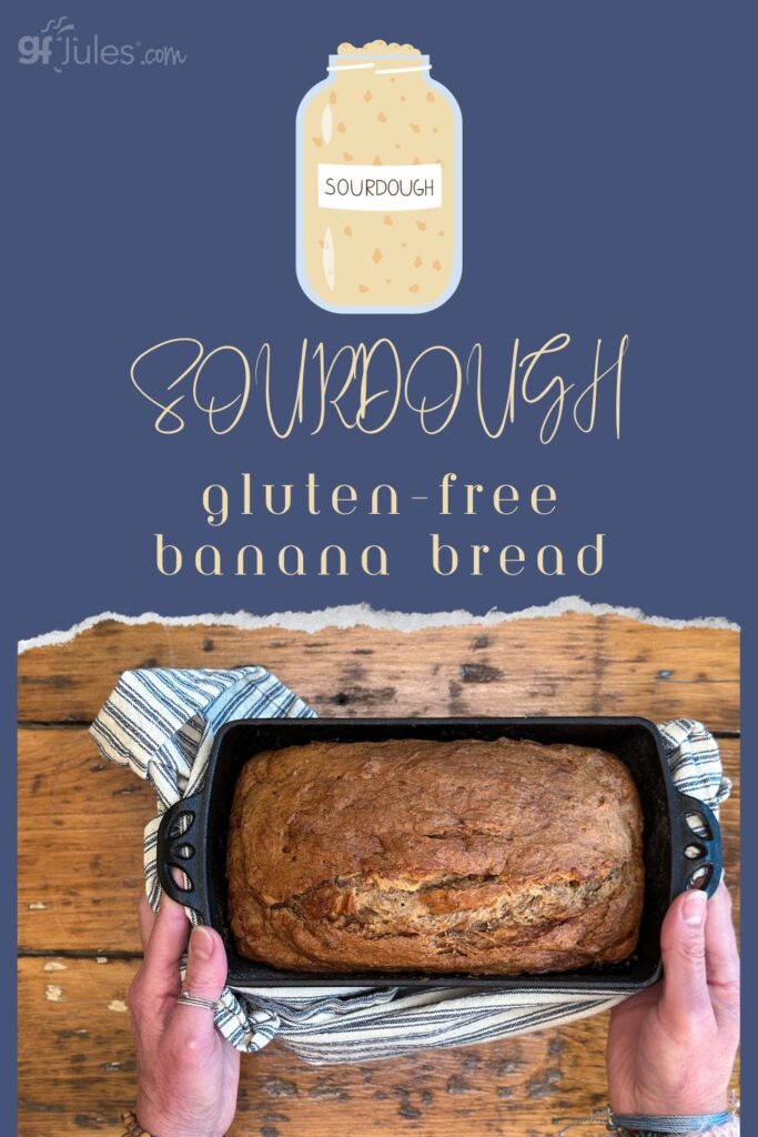 gluten free Sourdough Banana Bread | gfJules