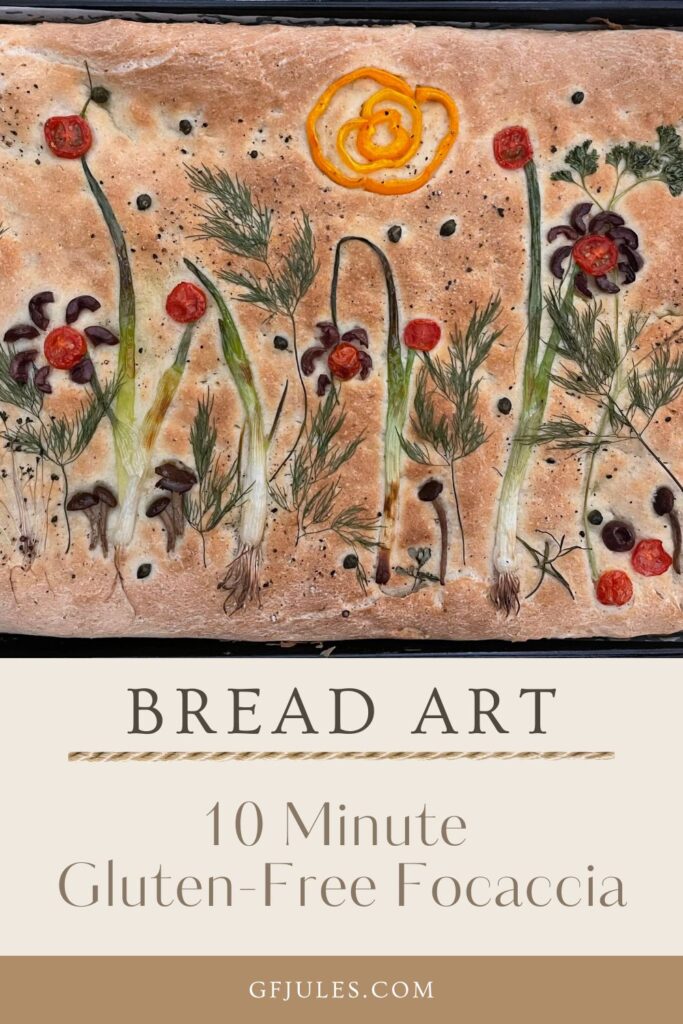 Bread Art | 10 Minute Gluten Free Focaccia