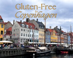 Gluten Free in Copenhagen