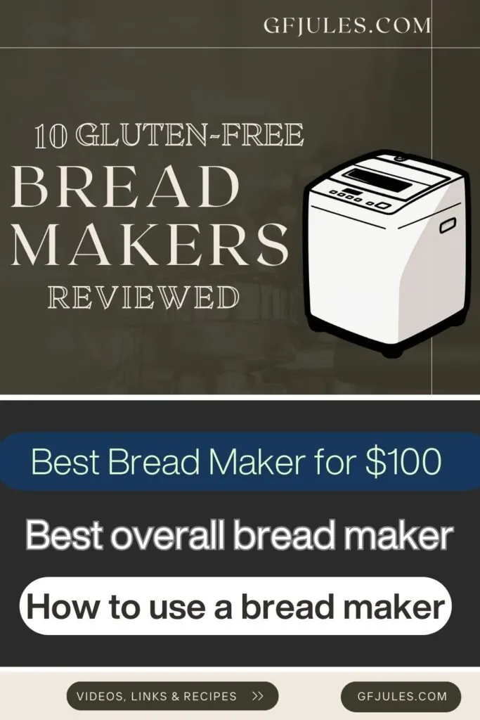 10 Gluten Free Bread Makers Reviewed | gfJules