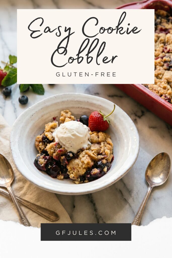 Easy Gluten Free Cookie Cobbler | gfJules