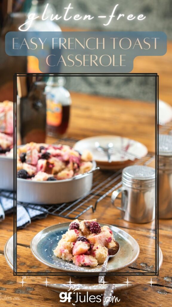 Easy Gluten Free French Toast Casserole | gfJules