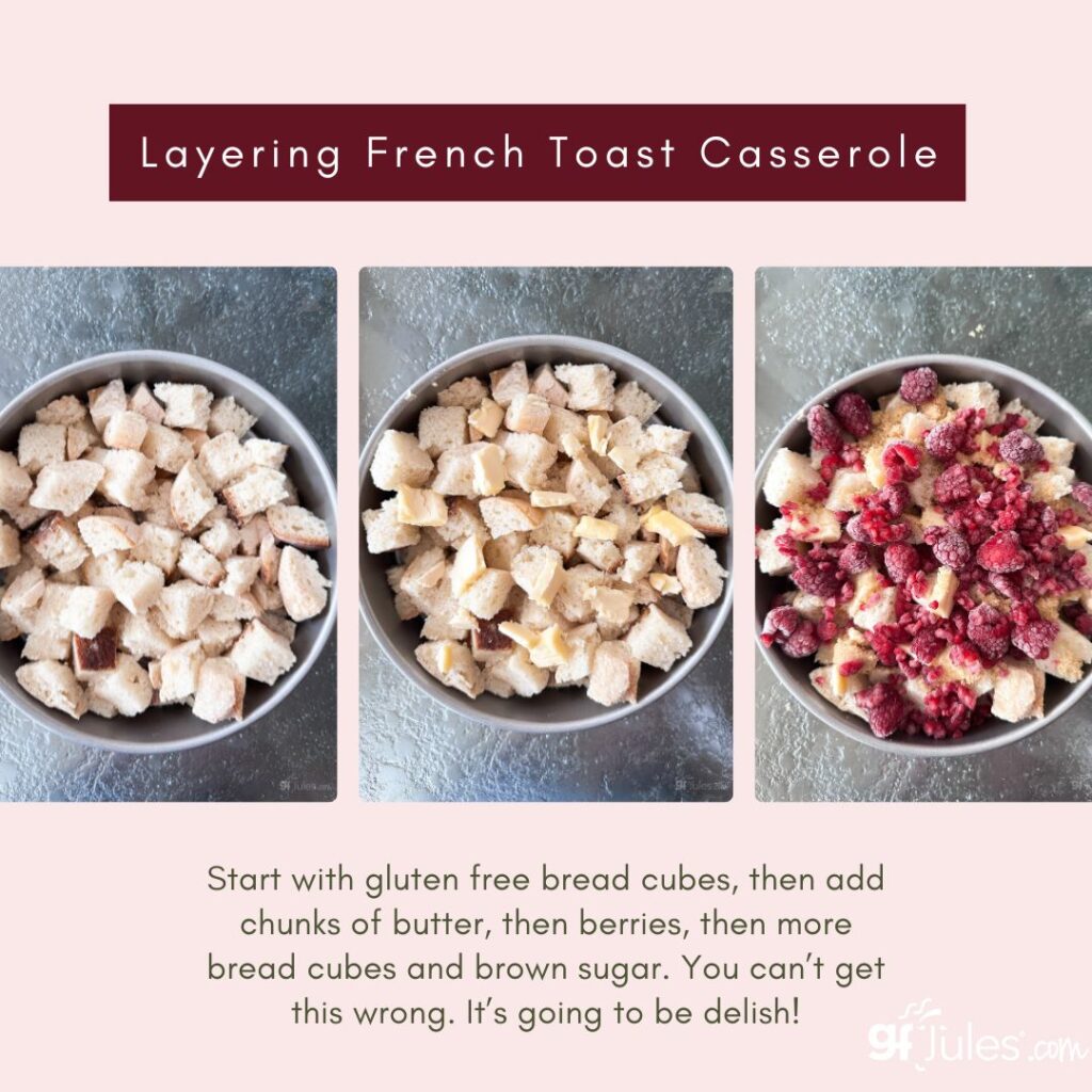 steps to layer gluten free french toast casserole